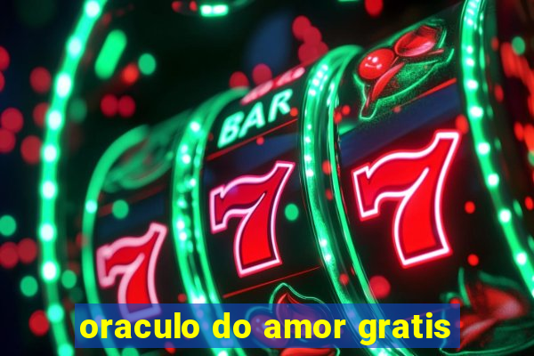 oraculo do amor gratis